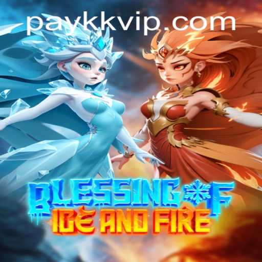 Discover the Thrilling World of BlessingofIceandFire: An In-Depth Guide