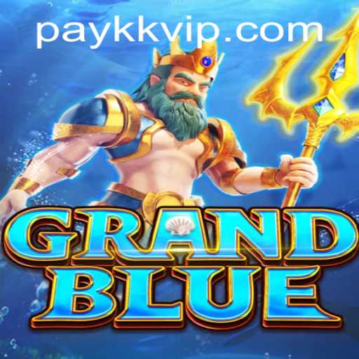 Exploring the Enchanting World of GRANDBLUE and the Rise of kkvip PH Login