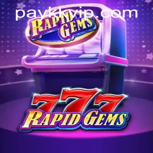 Discover the Exciting World of RapidGems777: A Dynamic Gaming Experience